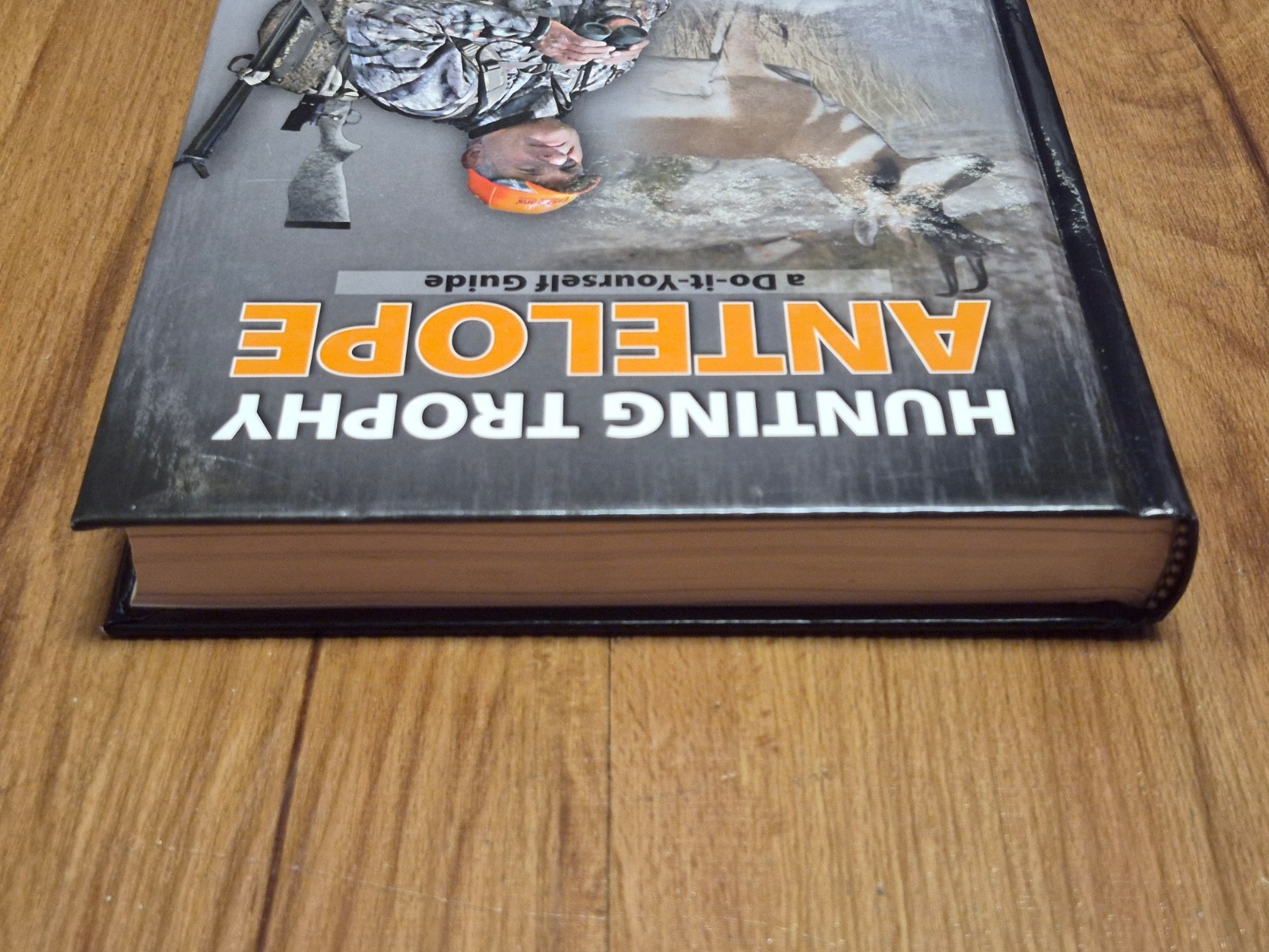 🔥 HUNTING TROPHY ANTELOPE A Do-It Yourself Guide by Mike Eastman – Hardcover