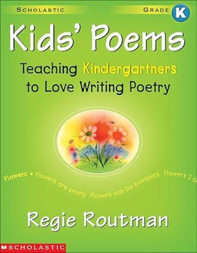 Kids’ Poems (Grades K) – Paperback By Routman, Regie – GOOD