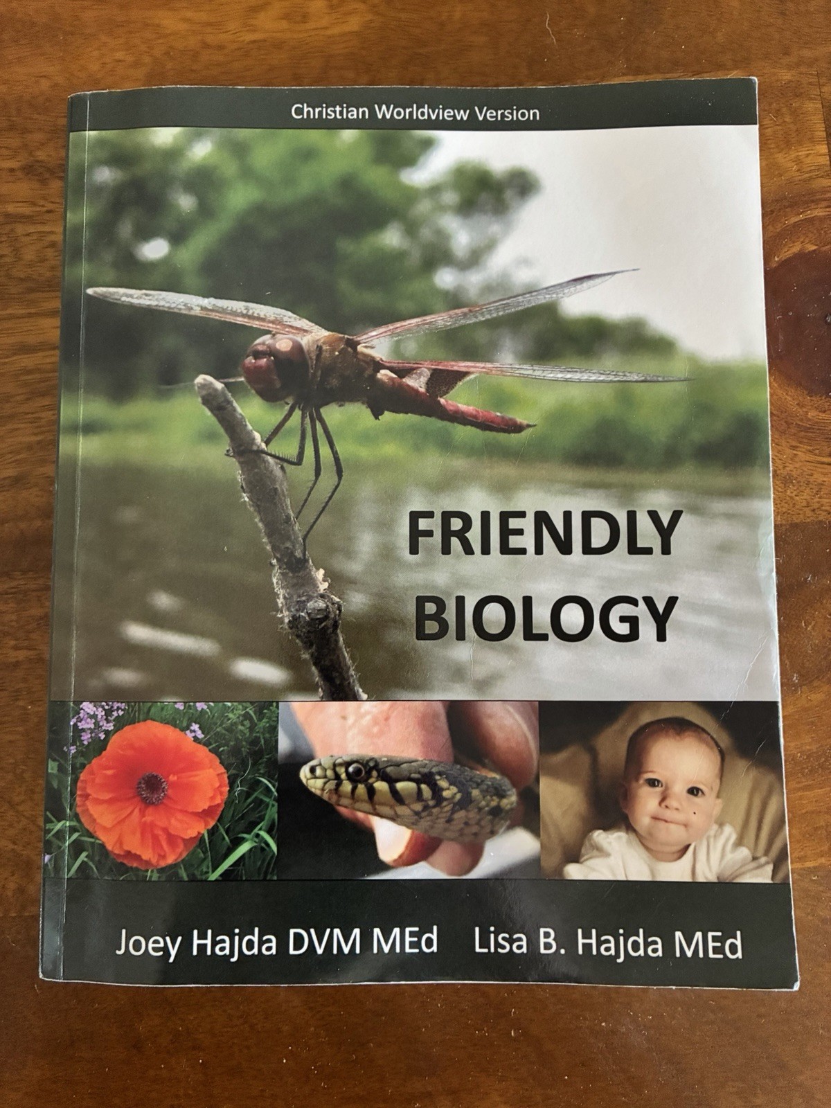Friendly Biology (Christian Worldview Version) Joey Lisa Hadja PB Textbook