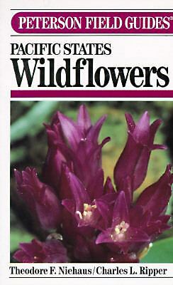Peterson Field Guide (R) to Pacific States Wildflowers