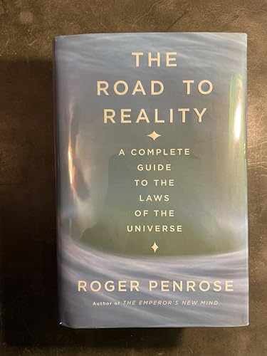 The Road to Reality : A Complete – Hardcover, by Roger Penrose – Very Good b
