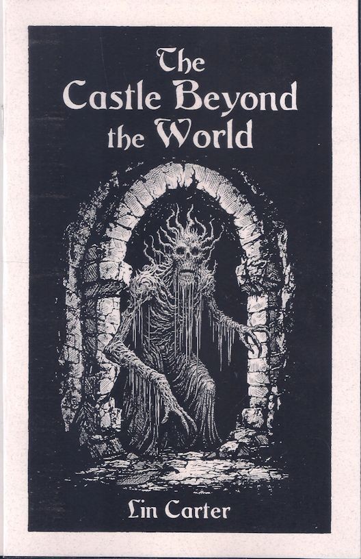 The Castle Beyond the World – Lin Carter – Sabre Press 2026 – S&S Chapbook