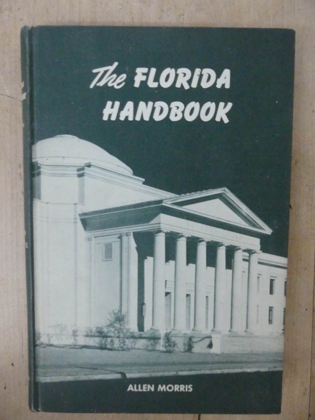 The Florida Handbook, Morris, 1952