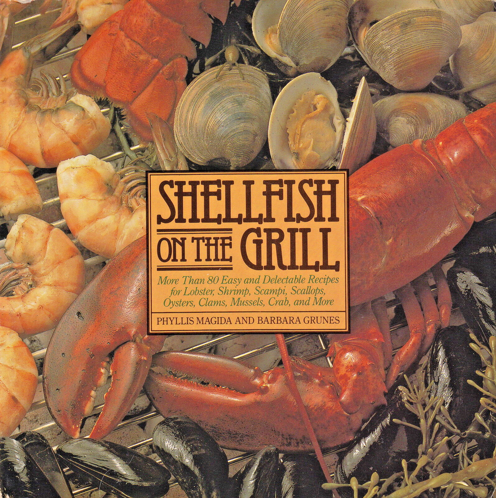 Shellfish on the Grill by Phyllis Magida and Barbara Grunes (1988, Paperback)