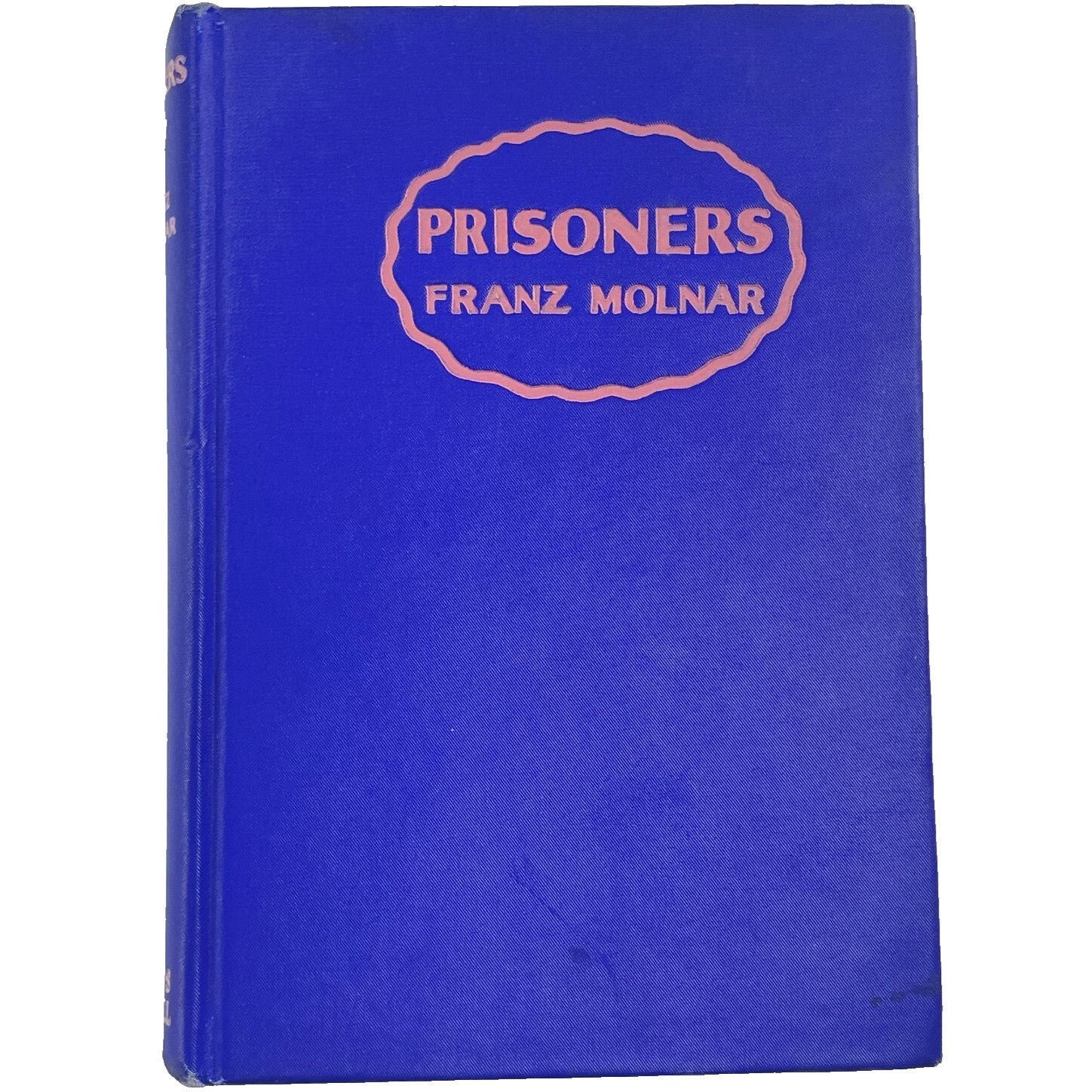 Prisoners by Franz Molnar 1925 1st ed. Bobbs-Merrill novel