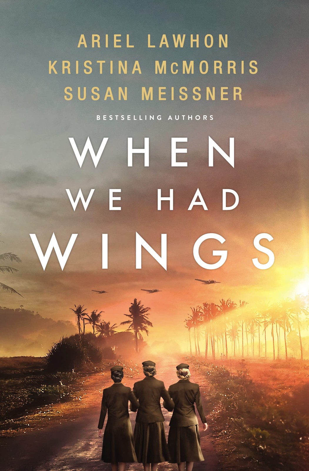 When We Had Wings – paperback Ariel Lawhon