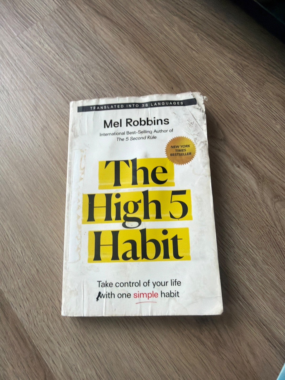 High 5 Habit : Take Control of Your Life with One Simple Habit by Mel Robbins…