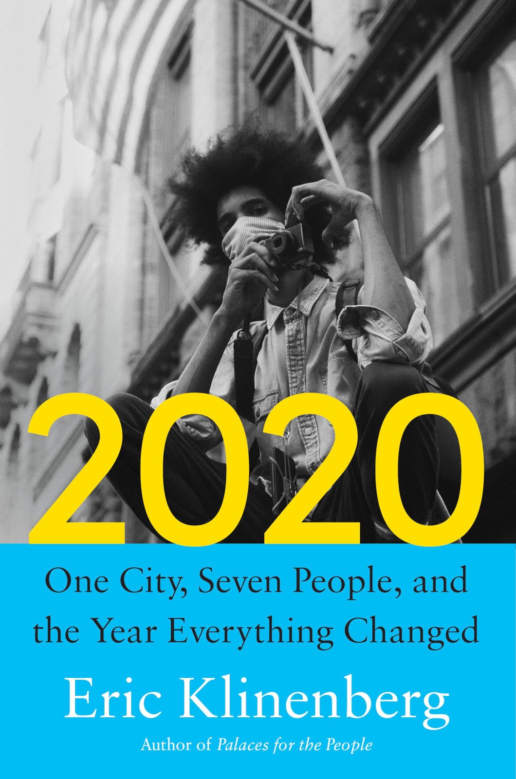 2020: One City, Seven People, and the Year Everything Changed – hardcover Kl…