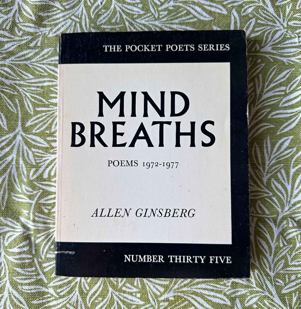 Mind Breaths: Poems 1972-1977 – Allen Ginsberg – 2nd Edition