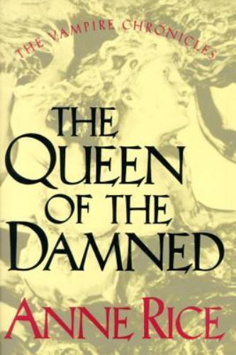 The Queen of the Damned; The Third Book in – hardcover, 9780394558233, Anne Rice