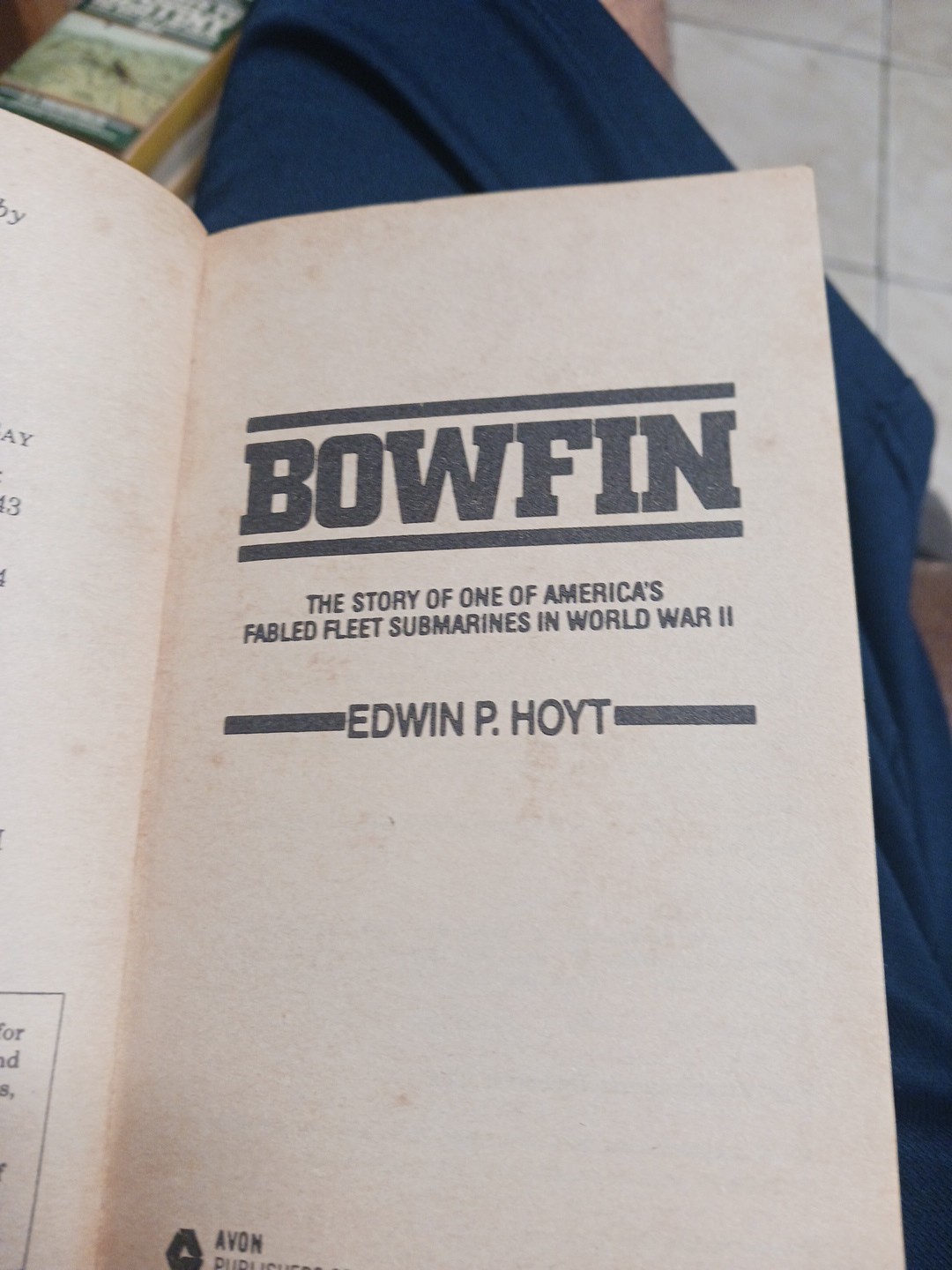 Bowfin by Edwin P. Hoyt 1984 First Vintage Avon Printing Paperback