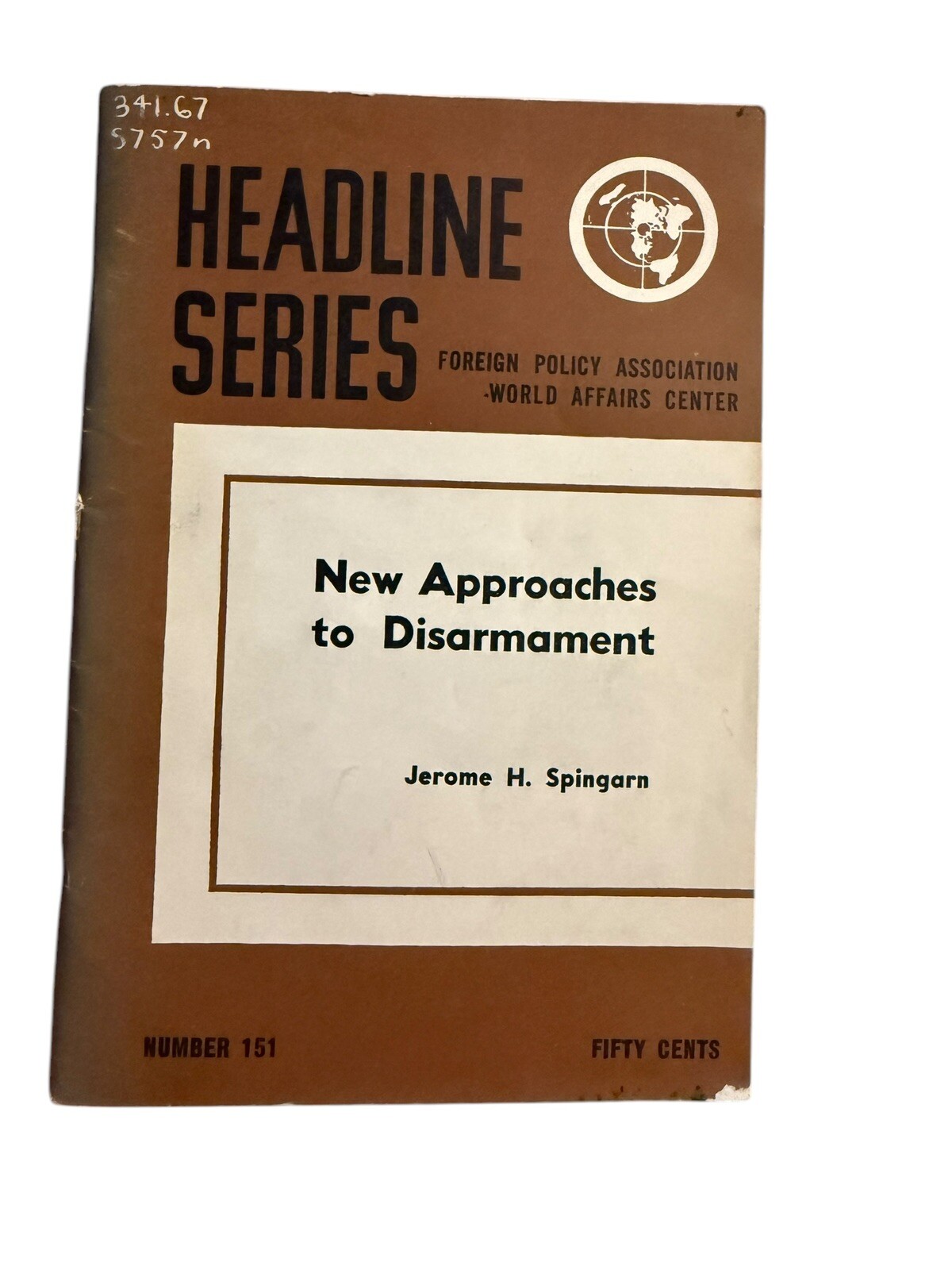 Headline Series Foreign Policy Association World Affairs Center