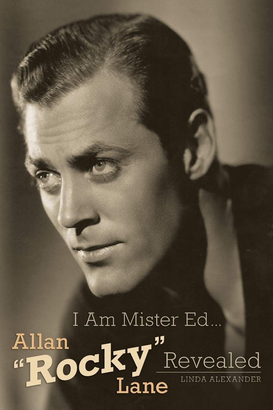 I Am Mister Ed…Allan Rocky Lane Revealed