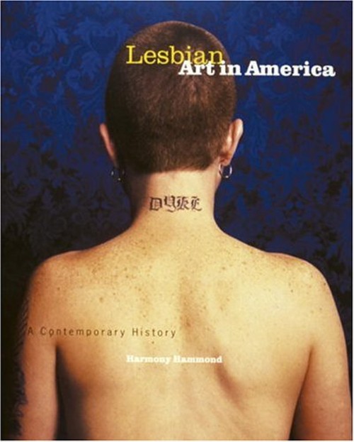 Lesbian Art in America : A Contemporary History Hardcover Harmony