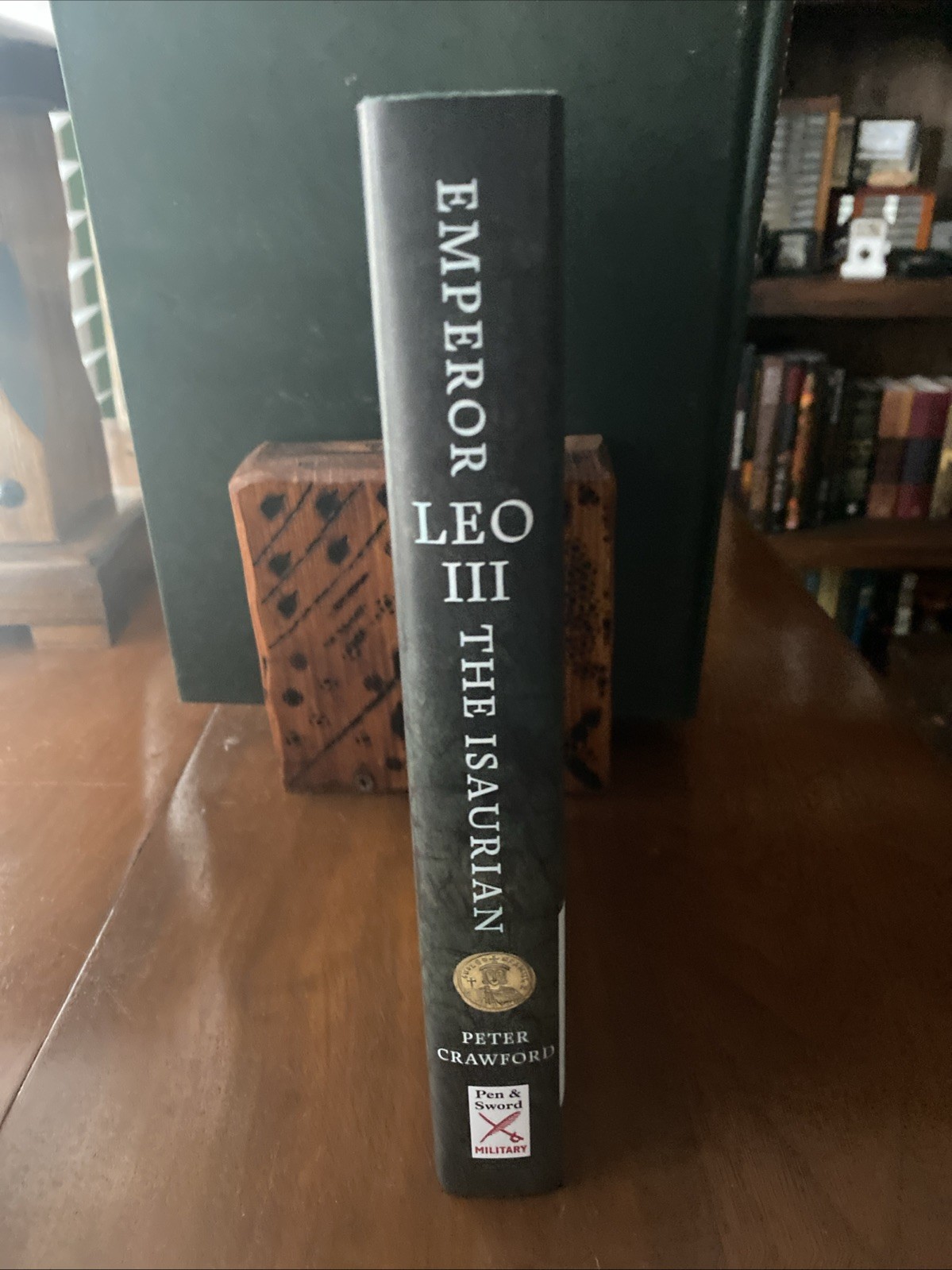 Peter Crawford Emperor Leo III the Isaurian (Hardback)