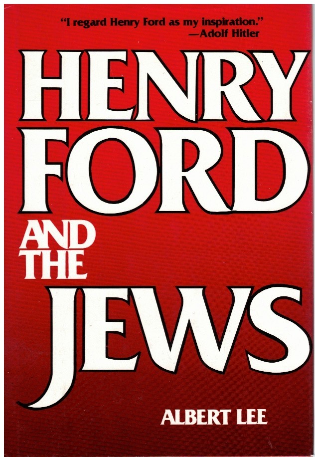HENRY FORD AND THE JEWS by Lee, Albert