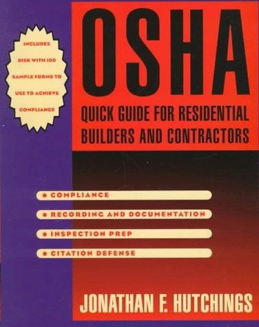 Osha Quick Guide for Residential Builders and Contractors