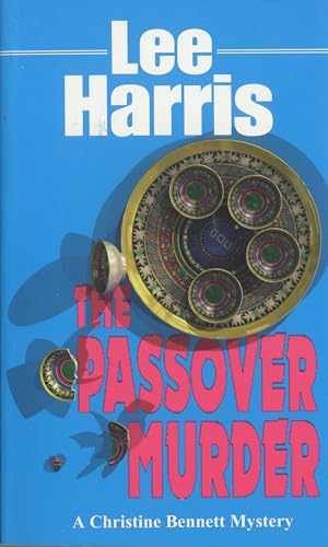 The Passover Murder: A Christine Bennett – Paperback, by Harris Lee – Very Good