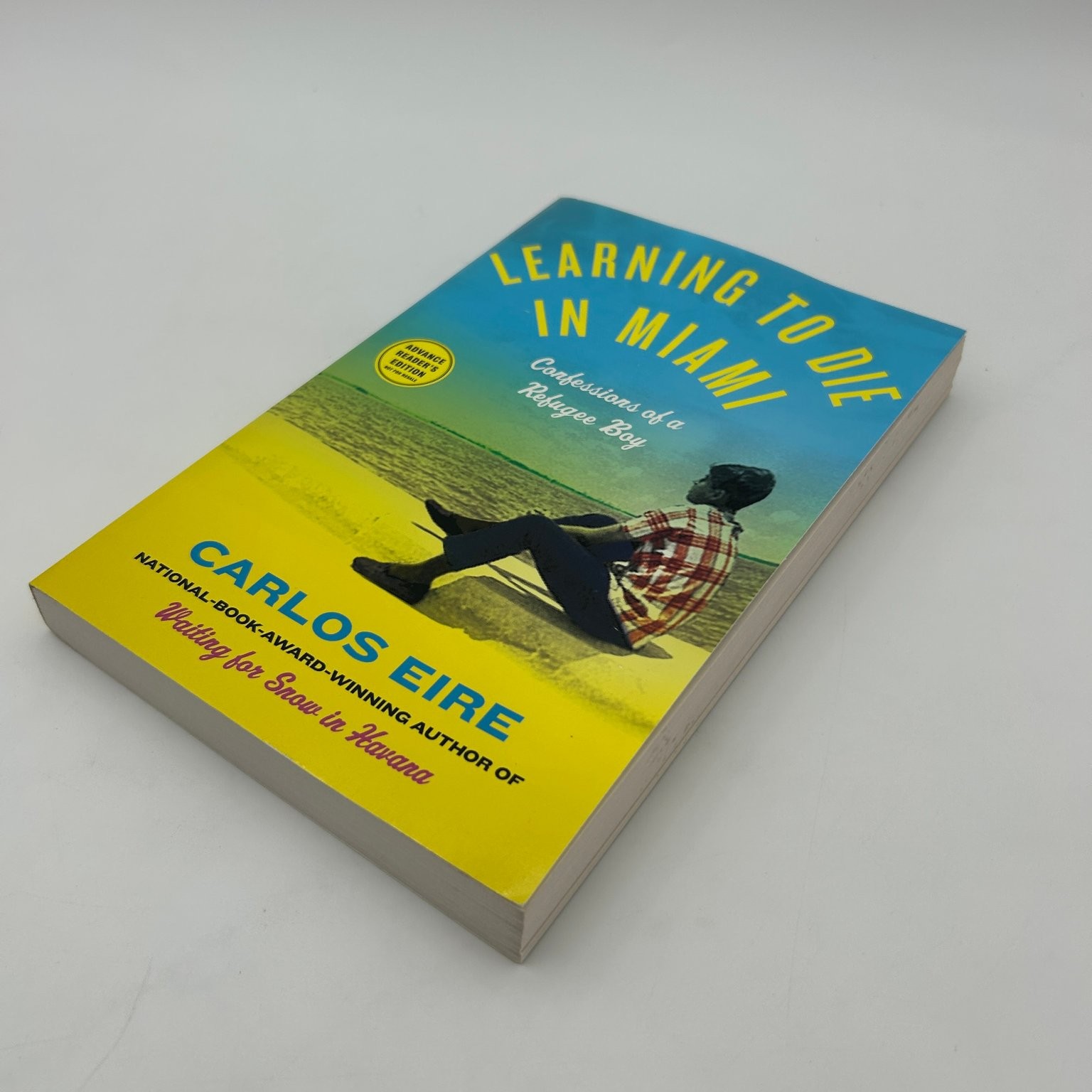 Learning to Die in Miami Carlos Eire 2010 Advance Reader’s Edition Free Press