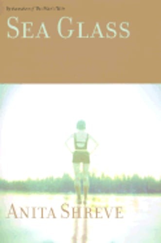 Sea Glass by Anita Shreve: Used