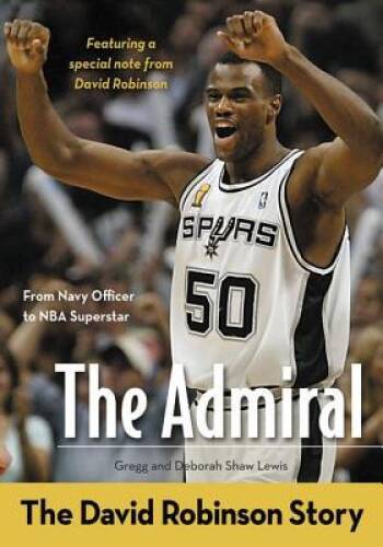 The Admiral: The David Robinson Story (ZonderKidz Biography) – Paperback – GOOD