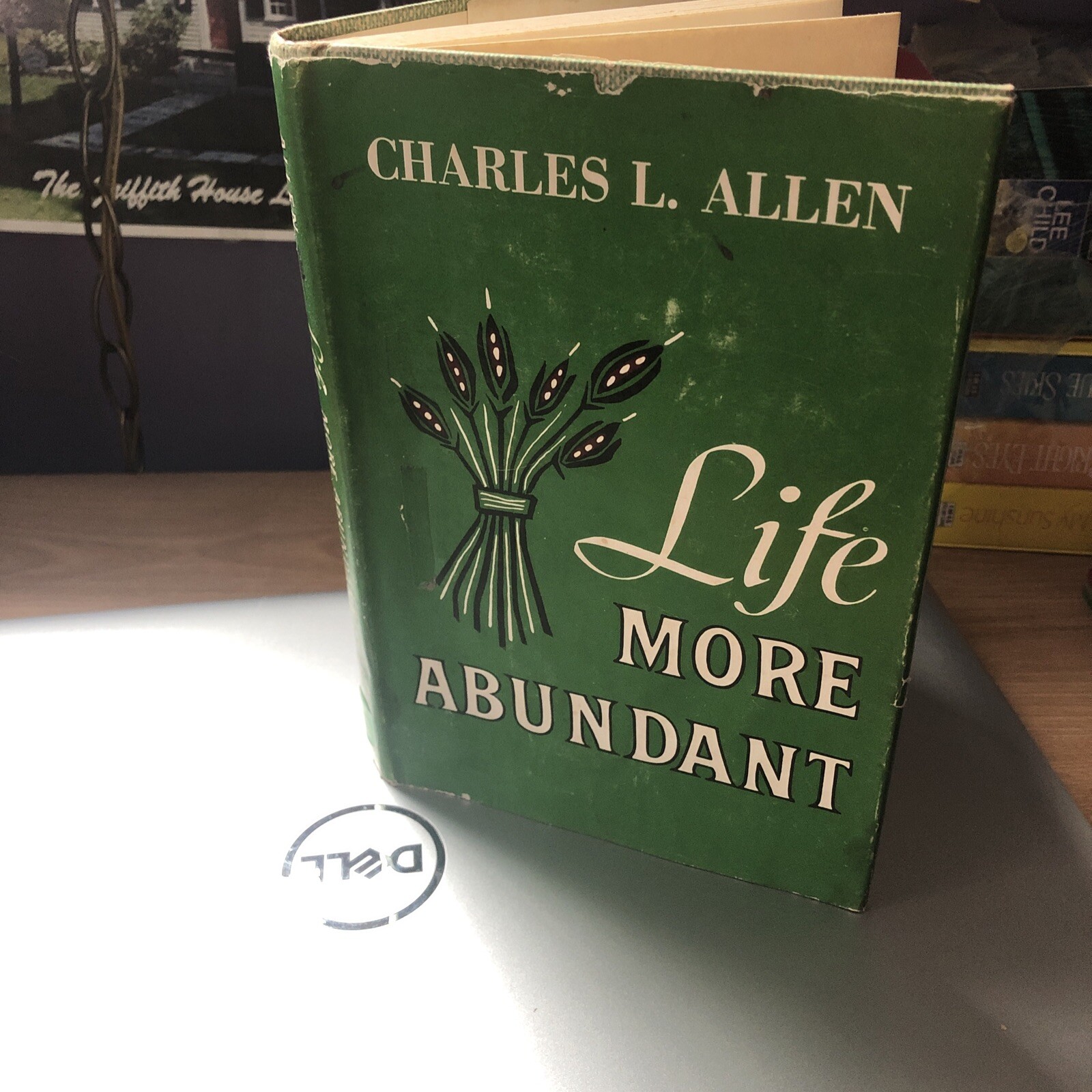 LIFE MORE ABUNDANT SIGNED BY CHARLES L. ALLEN Alcoholics Anonymous Oxford Group