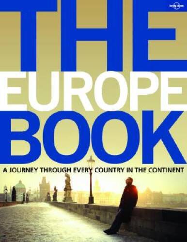 Lonely Planet The Europe Book (General Pictorial) – Hardcover – ACCEPTABLE