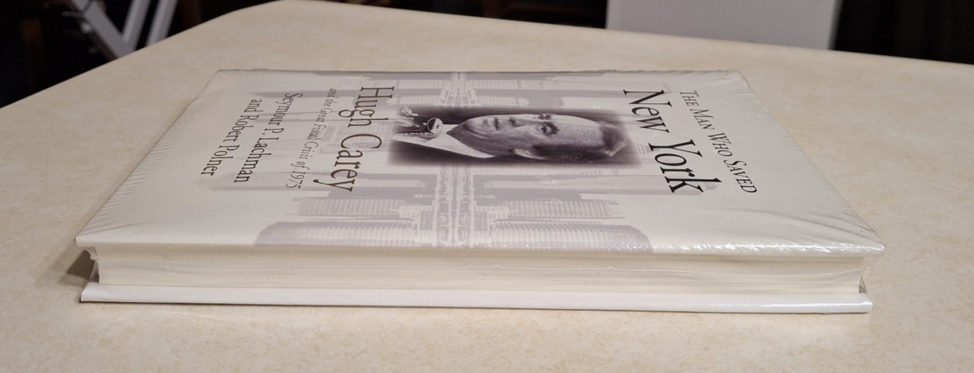 Man Who Saved New York: Hugh Carey Fiscal Crisis 1975 NY History Book NEW SEALED