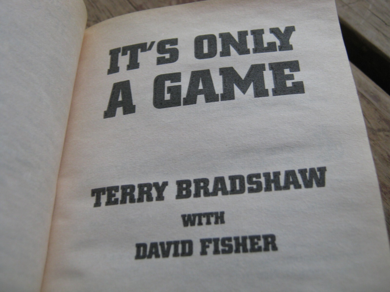 2001 Used Terry Bradshaw It’s a Only Game David Fisher softcover book 356 pages