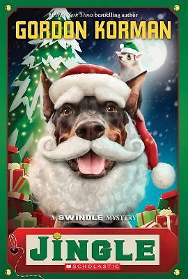 Jingle; Swindle #8 – 9780545861441, Gordon Korman, paperback