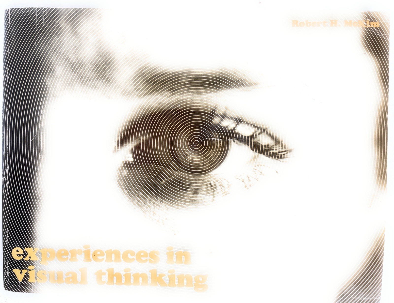 Experiences in Visual Thinking (1972 tpb G) Robert H. McKim