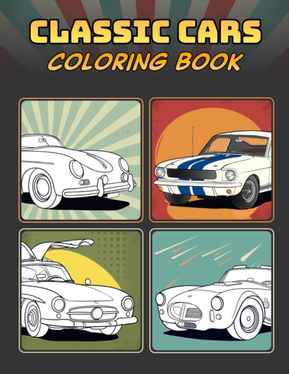 Classic Cars Coloring Book: A Collection of 50 Iconic Classic Cars | Relaxat…