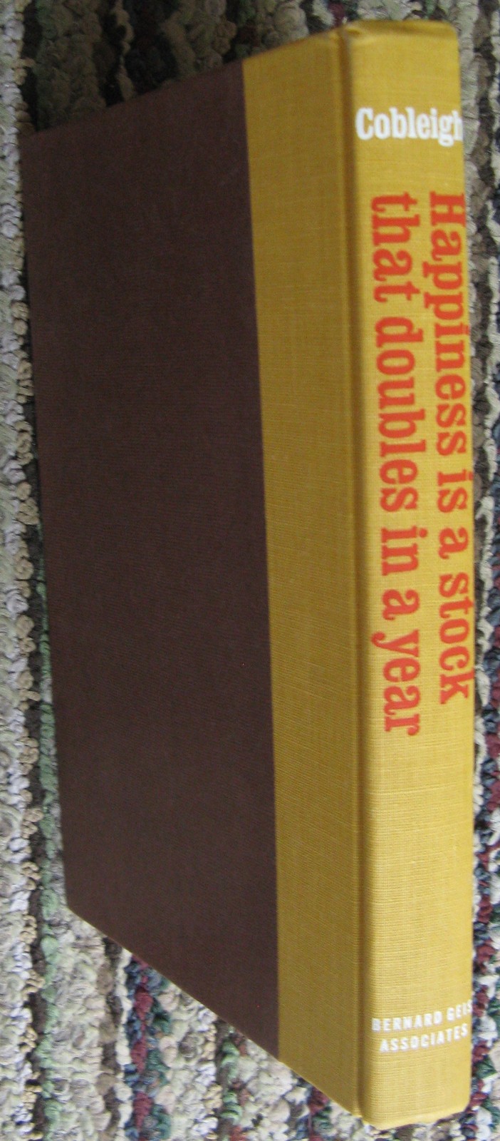 Book: 1968 “Happiness Is A Stock That Doubles In A Year” 243-page hard cover