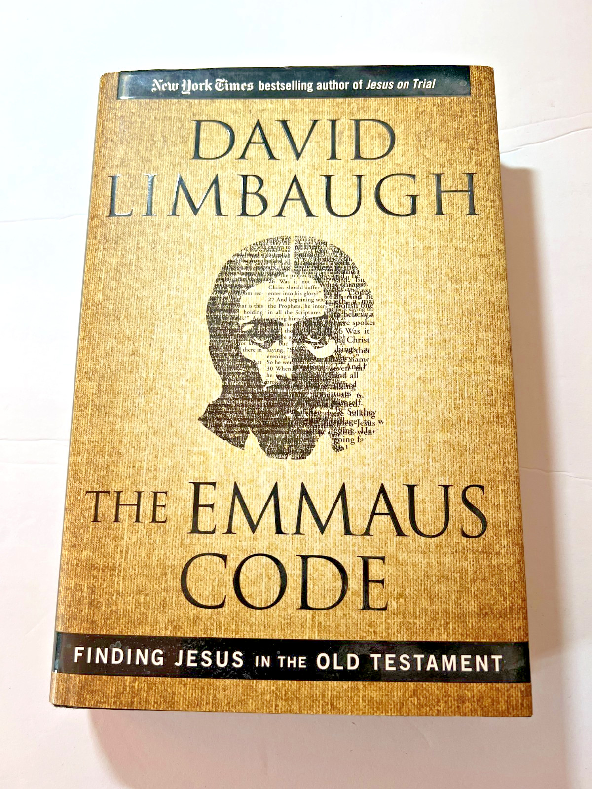 The Emmaus Code: Finding Jesus in – Hardcover, by Limbaugh David