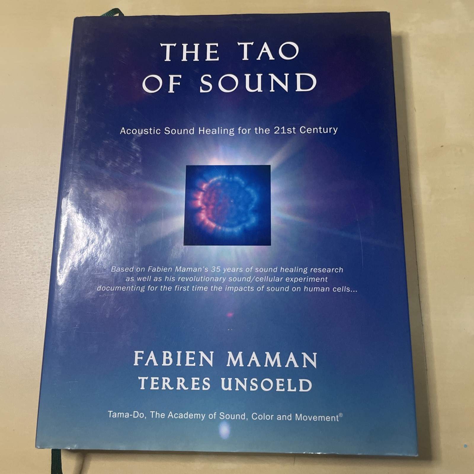 The Tao of Sound: Acoustic Sound Healing for the 21st Century- Fabien Maman