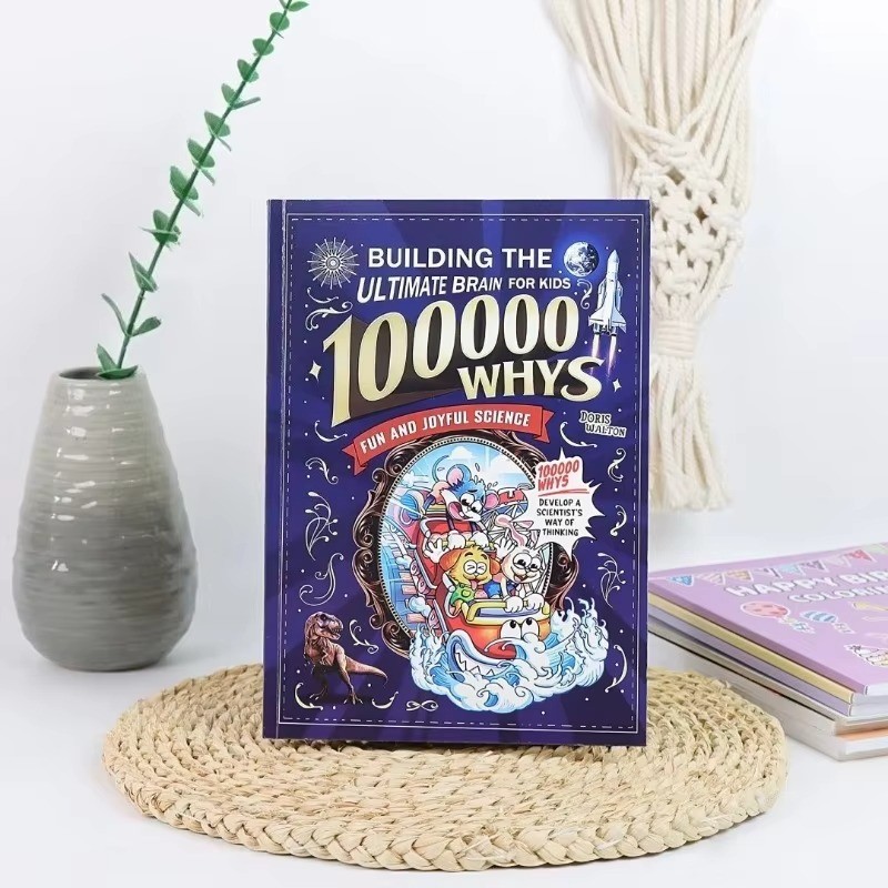 Building the Ultimate Brain: 100, 000 Whys – A Fun and Joyful Science Book – USA