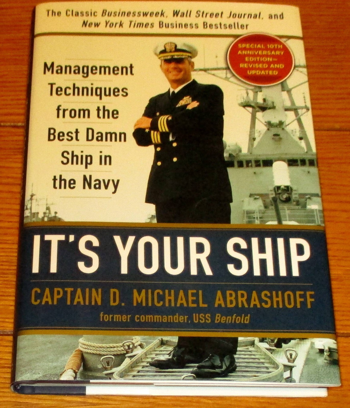 2012 It’s Your Ship by Captain D. Michael Abrashoff SIGNED H/C D/J 228 Pages