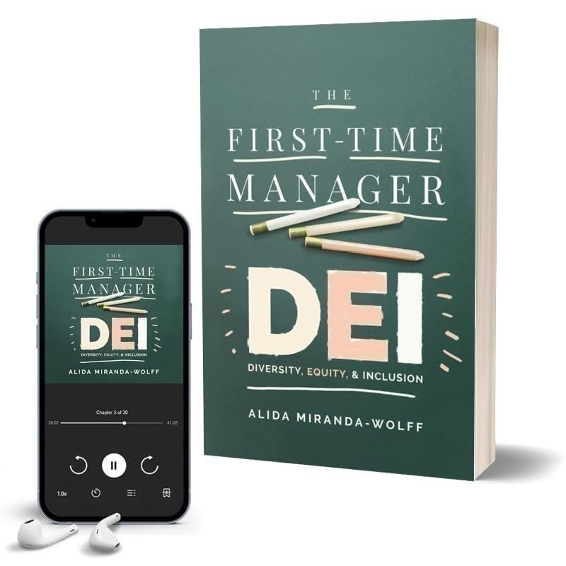 The First-Time Manager: DEI: Diversity, Equity, and Inclusion