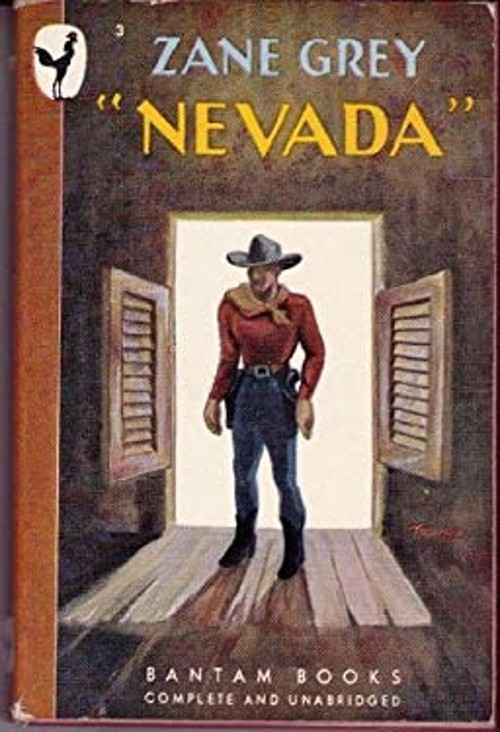 “Nevada” A Bantam book Zane Grey
