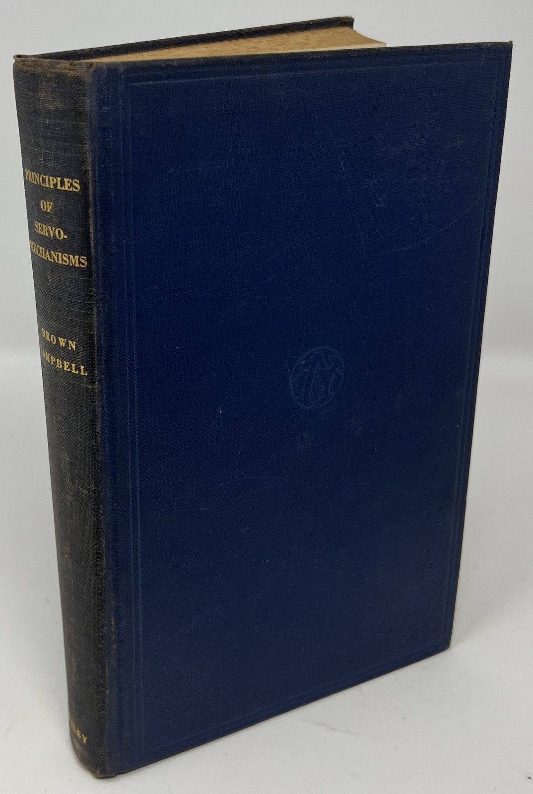 VTG Principles of Servomechanisms by G. Brown & D. Campbell – 1950 HC John Wiley