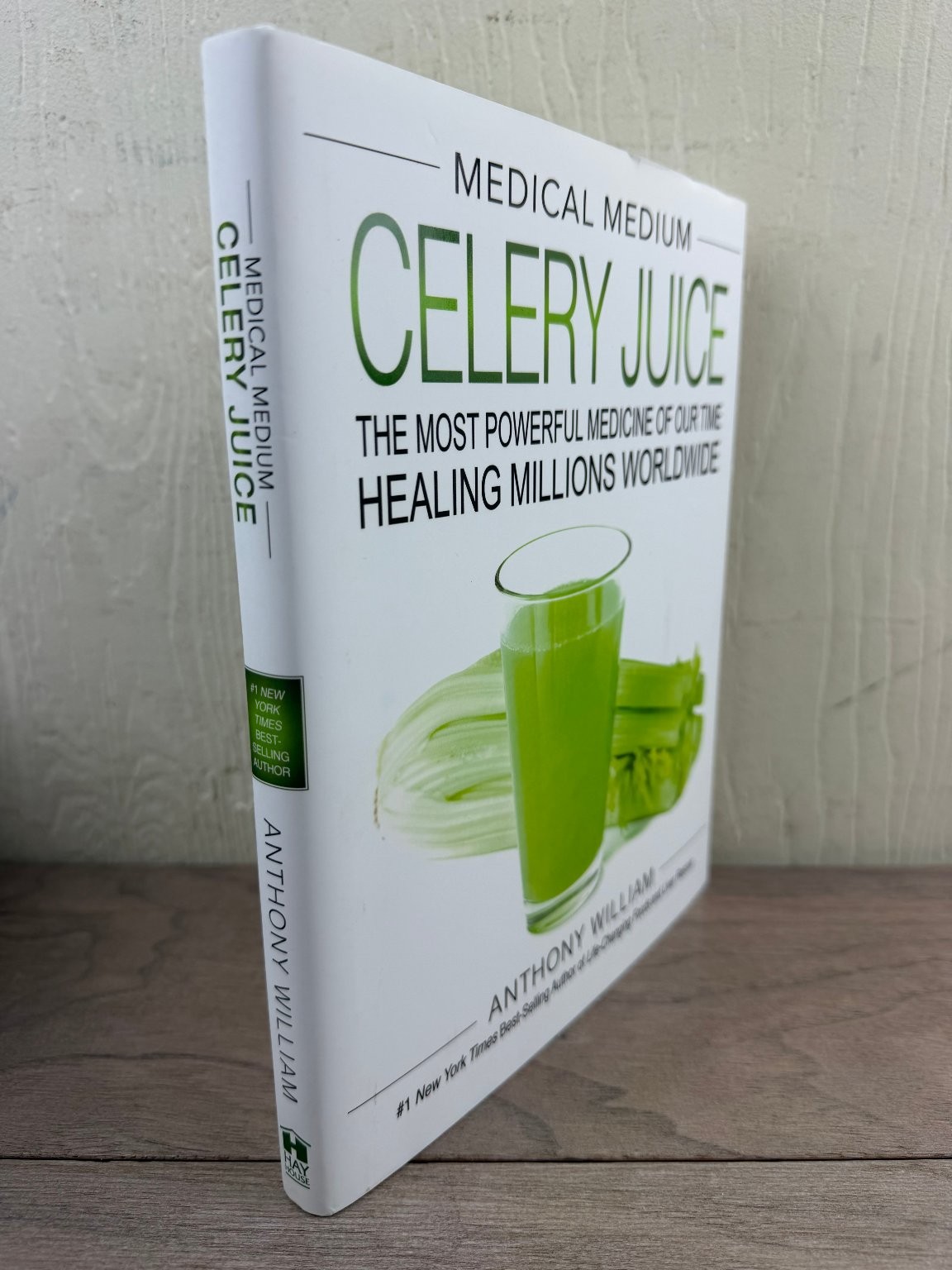 Medical Medium Celery Juice Anthony William 2019 1st Ed Hay House Health