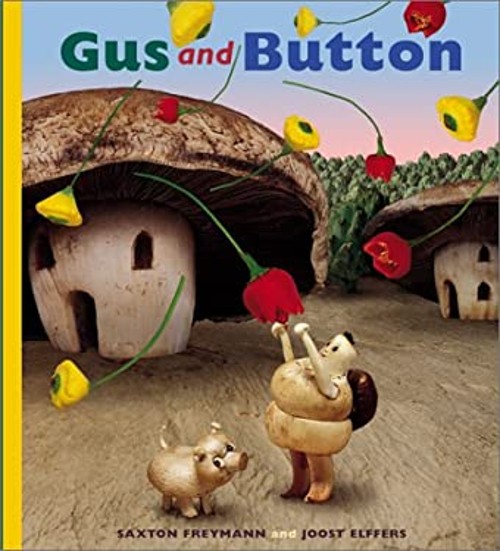 Gus and Button Paperback Joost, Freymann, Saxton Elffers