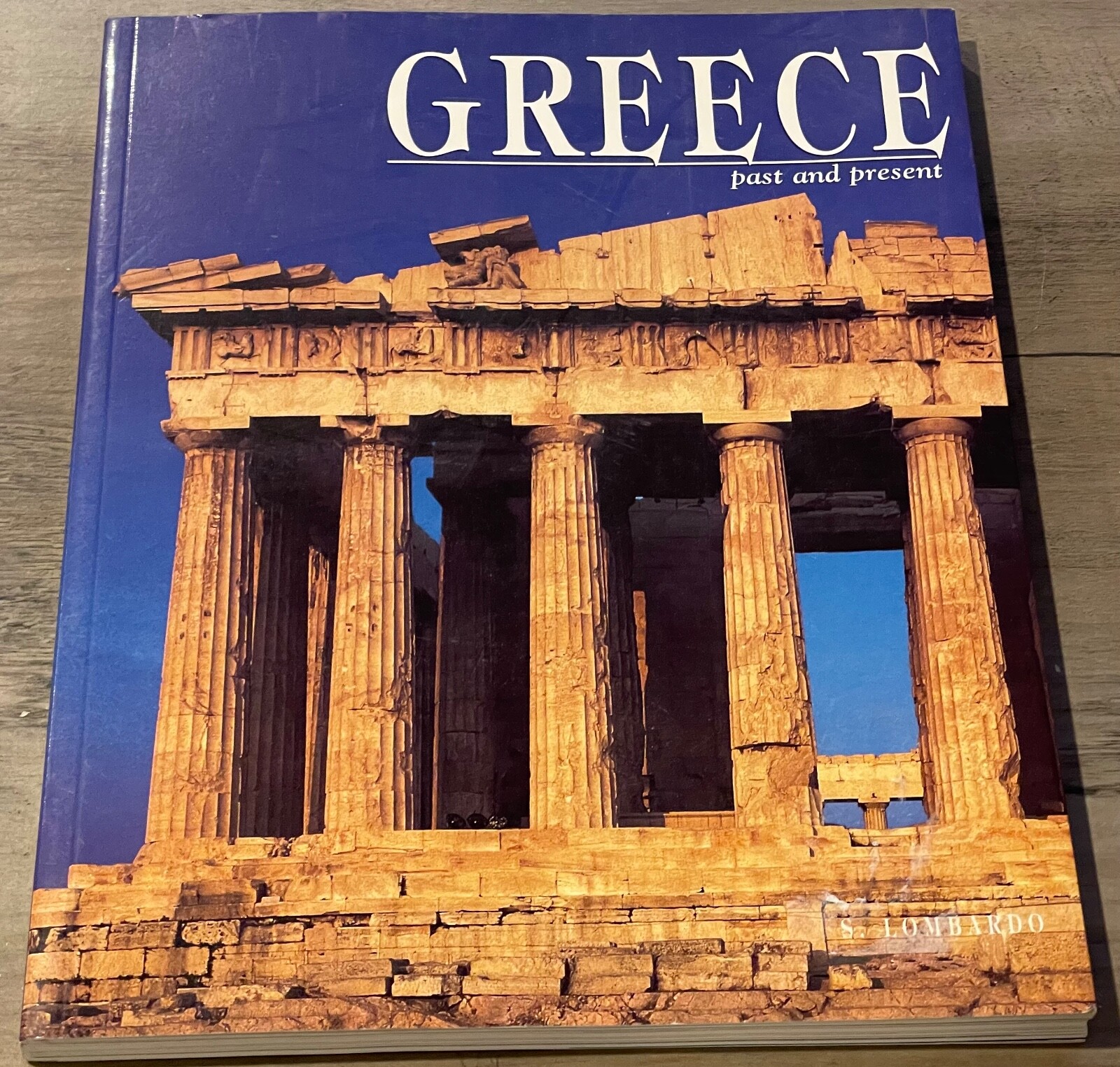 Greece Past And Present History And Picture Travel Guide 127 Pages Softcover
