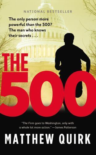 The 500: A Novel; Mike Ford, 1 – 9780316329934, paperback, Matthew Quirk