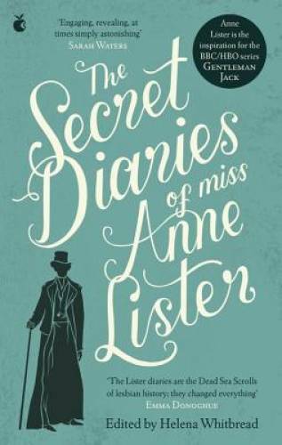 The Secret Diaries of Miss Anne Lister (Virago Modern Classics) – VERY GOOD