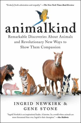 Animalkind: Remarkable Discoveries abo- 9781501198557, Ingrid Newkirk, paperback