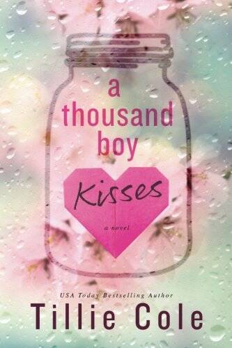 A Thousand Boy Kisses – Paperback By Cole, Tillie – VERY GOOD