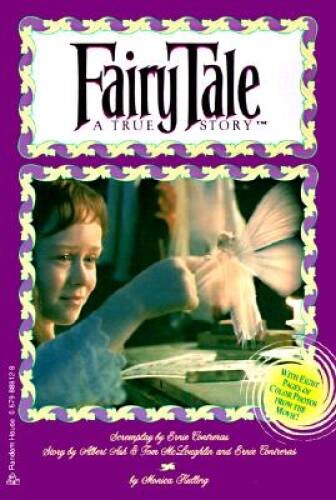 Fairy Tale: A True Story: (Movie novelization) By Kulling, Monica – ACCEPTABLE