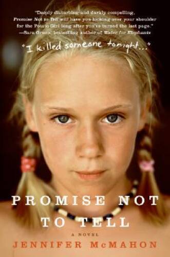 Promise Not to Tell: A Novel – Paperback By McMahon, Jennifer – VERY GOOD