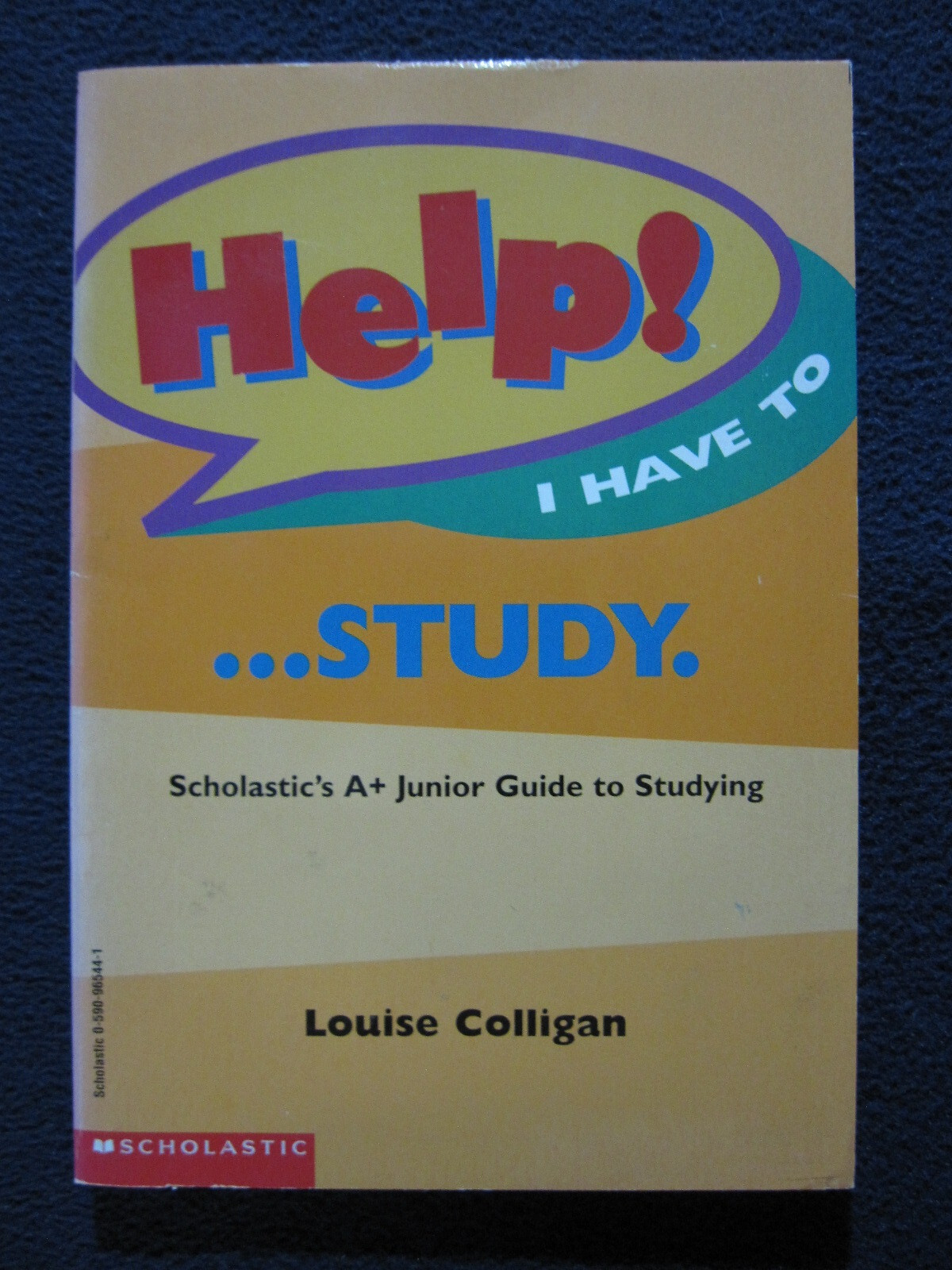 Help! I Have to … Study [Paperback] Louise Colligan